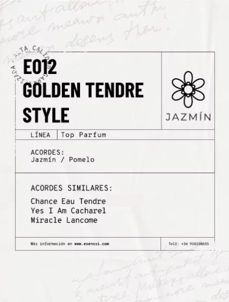 E012 / GOLDEN TENDRE STYLE